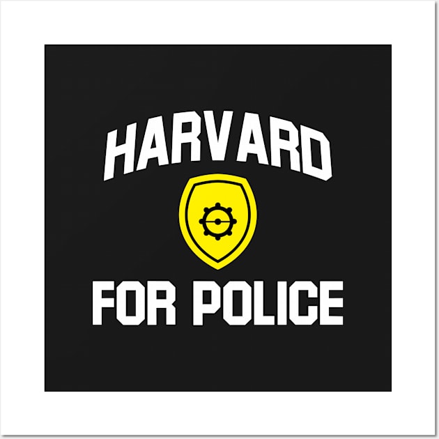 Harvard for Police Wall Art by glekwit